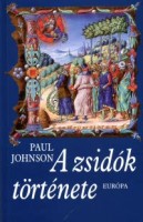 Johnson, Paul  : A zsidók története
