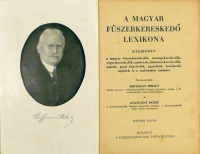 Hoffmann Mihály - Gyöngyösi József (szerk.) : A magyar fűszerkereskedő lexikona
