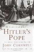 Cornwell, John  : Hitler's Pope