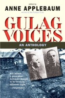 Applebaum, Anne  : Gulag Voices