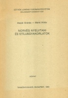 Masát András - Merkl Hilda : Norvég nyelvtani és stílusgyakorlatok