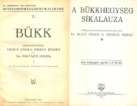 Erdey Gyula, Hubay József, Vigyázó János (szerk.) : Bükk