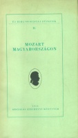 Wendelin Lidia (szerk.) : Mozart Magyarországon