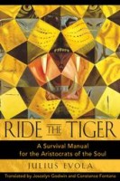  Evola, Julius  : Ride the tiger