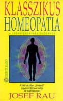 Rau, Josef : Klasszikus homeopátia