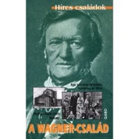 Bauer, Hans-Joachim  : A Wagner-család