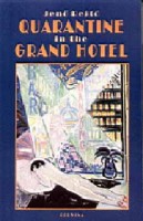 Rejtő, Jenő : Quarantine in the Grand Hotel