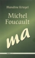 Kriegel, Blandine : Michel Foucault - ma