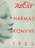 Kocsis László - Mihályfi Ernő - Szabó Lőrinc (szerk.)  : Az Est Hármas könyve 1935
