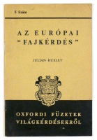 Huxley, Julian : Az európai 