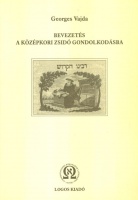 Vajda (György), George : Bevezetés a középkori zsidó gondolkodásba