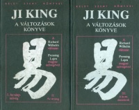Wilhelm, Richard : Ji King - A változások könyve I-II.