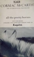 McCarthy, Cormac : All the Pretty  Horses
