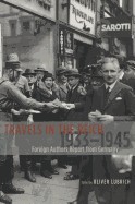 Lubrich, Oliver : Travels in the Reich 1933-1945 - Foreign Authors Report from Germany