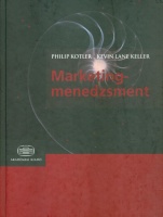 Keller, Kevin Lane - Kotler, Philip : Marketingmenedzsment