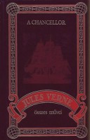 Verne, Jules : A Chancellor - J. R. Kazallon úti naplója