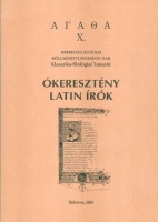 Havas László, Tegyey Imre (szerk.) : Ókeresztény latin írók