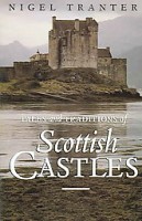 Tranter, Nigel : Tales and Traditions of Scottish Castles