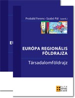 Gábris Gyula - Probáld Ferenc, Szabó Pál (szerk.) : Európa regionális földrajza - Természetföldrajz, Társadalomföldrajz I-II.
