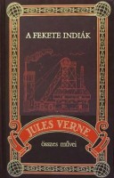 Verne, Jules : A fekete indiák
