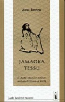 Stevens, John : Jamaoka Tessu A 