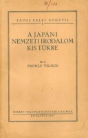 Pröhle Vilmos : A japáni nemzeti irodalom kis tükre