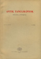 Moravcsik Gyula (Felelős szerk.) : Antik tanulmányok - Studia Antiqua. XVIII. kötet. 1. szám