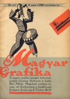 Bíró Miklós (szerk)  : Magyar Grafika, III. évf. 1922. 8. szám - A grafikai iparágak fejlesztését szolgáló folyóirat.