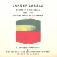 Brendel János : Lakner László budapesti munkássága 1959-1973
