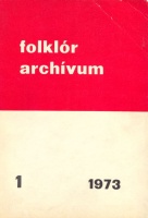 Hoppál Mihály (szerk.) : Folklór Archívum 1