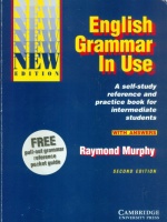 Murphy, Raymond  : English Grammar in Use with Answers. A Self-Study Reference and Practice Book for Intermediate Students.