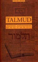 Domán István : Talmud - Részletek, kommentárok magyarul
