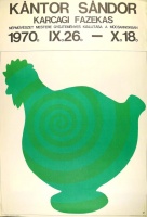 Pecsenke József (graf.) : Kántor Sándor karcagi fazekas népművészet mestere gyűjteményes kiállítása a Műcsarnokban 1970.