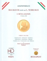 Auktionshaus H. D. Rauch GmbH und L. Nudelman 5. Münz-Auktion 5. Oktober 2008. - Forint 1946-2008/Forgalmi pénzek, Emlékpénzek, Papírpénzek