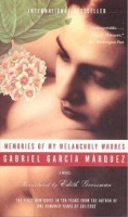 Garcia Márquez, Gabriel : Memories of My Melancholy Whores