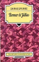 Shakespeare, William : Rómeó és Júlia
