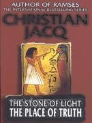 Jacq, Christian : The Stone of Light - The Place of Truth