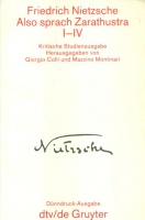 Nietzsche, Friedrich  : Also sprach Zarathustra I-IV