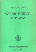 Nyomárkay István : Szerb-horvát nyelvkönyv