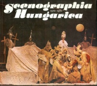 Bőgel József - Jánosa Lajos : Scenographia Hungarica - Díszlet- és jelmeztervezés 1970-1980