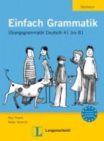 Rusch, Paul - Schmitz, Helen : Einfach Grammatik - Übungsgrammatik Deutsch A1 bis B1
