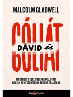 Gladwell, Malcolm : Dávid és Góliát