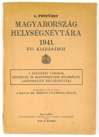 Magyarország helységnévtára 1941. évi kiadásához 1. pótfüzet.