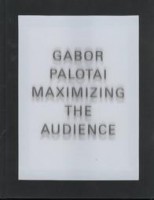 Palotai, Gabor : Maximizing the Audience