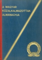 Fejér Ottó (szerk.) : A Magyar Közalkalmazottak Almanachja 1941