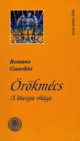 Guardini, Romano : Örökmécs