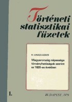 Lukács Ágnes, B. : Magyarország népessége törvényhatóságok szerint az 1820-as években 