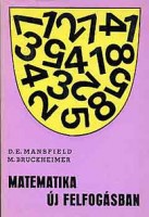 Mansfielf, D. E. - Bruckheimer, M. : Matematika új felfogásban IV. kötet