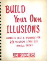 Sommers, Jim  : Build Your Own Illusions