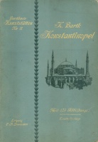 Barth, Hermann : Konstantinopel